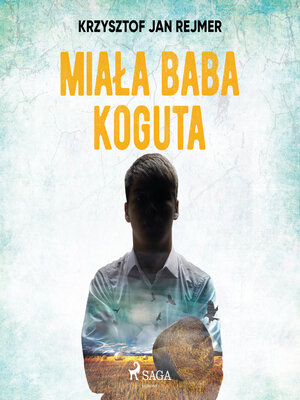 cover image of Miała baba koguta